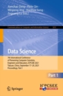 Data Science : 7th International Conference of Pioneering Computer Scientists, Engineers and Educators, ICPCSEE 2021, Taiyuan, China, September 17-20, 2021, Proceedings, Part I - Book