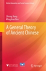 A General Theory of Ancient Chinese - eBook