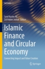 Islamic Finance and Circular Economy : Connecting Impact and Value Creation - Book
