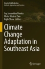 Climate Change Adaptation in Southeast Asia - Book