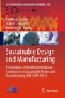 Sustainable Design and Manufacturing : Proceedings of the 8th International Conference on Sustainable Design and Manufacturing (KES-SDM 2021) - Book