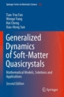 Generalized Dynamics of Soft-Matter Quasicrystals : Mathematical Models, Solutions and Applications - Book