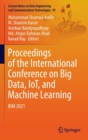 Proceedings of the International Conference on Big Data, IoT, and Machine Learning : BIM 2021 - Book