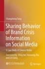 Sharing Behavior of Brand Crisis Information on Social Media : A Case Study of Chinese Weibo - Book