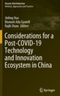 Considerations for a Post-COVID-19 Technology and Innovation Ecosystem in China - Book