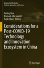 Considerations for a Post-COVID-19 Technology and Innovation Ecosystem in China - Book