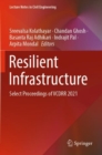 Resilient Infrastructure : Select Proceedings of VCDRR 2021 - Book