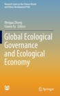 Global Ecological Governance and Ecological Economy - Book