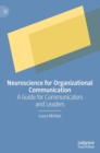 Neuroscience for Organizational Communication : A Guide for Communicators and Leaders - Book