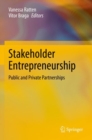Stakeholder Entrepreneurship : Public and Private Partnerships - Book