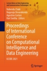 Proceedings of International Conference on Computational Intelligence and Data Engineering : ICCIDE 2021 - Book