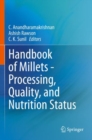 Handbook of Millets - Processing, Quality, and Nutrition Status - Book