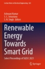 Renewable Energy Towards Smart Grid : Select Proceedings of SGESC 2021 - Book