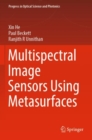 Multispectral Image Sensors Using Metasurfaces - Book