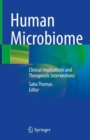 Human Microbiome : Clinical Implications and Therapeutic Interventions - Book