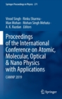 Proceedings of the International Conference on Atomic, Molecular, Optical & Nano Physics with Applications : CAMNP 2019 - Book