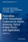 Proceedings of the International Conference on Atomic, Molecular, Optical & Nano Physics with Applications : CAMNP 2019 - Book