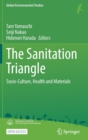 The Sanitation Triangle : Socio-Culture, Health and Materials - Book