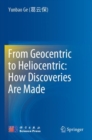 From Geocentric to Heliocentric: How Discoveries Are Made - Book