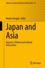 Japan and Asia : Business, Political and Cultural Interactions - Book