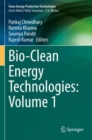 Bio-Clean Energy Technologies: Volume 1 - Book