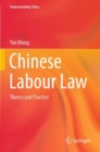 Chinese Labour Law : Theory and Practice - Book