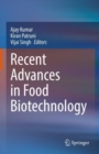 Recent Advances in Food Biotechnology - Book