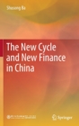 The New Cycle and New Finance in China - Book