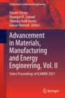 Advancement in Materials, Manufacturing and Energy Engineering, Vol. II : Select Proceedings of ICAMME 2021 - Book