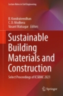 Sustainable Building Materials and Construction : Select Proceedings of ICSBMC 2021 - Book