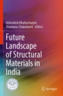 Future Landscape of Structural Materials in India - Book