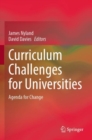 Curriculum Challenges for Universities : Agenda for Change - Book