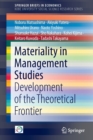 Materiality in Management Studies : Development of the Theoretical Frontier - Book