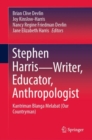 Stephen Harris-Writer, Educator, Anthropologist : Kantriman Blanga Melabat (Our Countryman) - Book