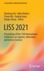 LISS 2021 : Proceedings of the 11th International Conference on Logistics, Informatics and Service Sciences - Book