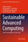 Sustainable Advanced Computing : Select Proceedings of ICSAC 2021 - Book