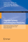 Cognitive Systems and Information Processing : 6th International Conference, ICCSIP 2021, Suzhou, China, November 20-21, 2021, Revised Selected Papers - Book