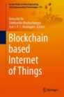 Blockchain based Internet of Things - Book