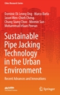 Sustainable Pipe Jacking Technology in the Urban Environment : Recent Advances and Innovations - Book