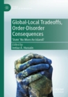 Global-Local Tradeoffs, Order-Disorder Consequences : 'State' No More An Island? - Book