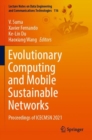 Evolutionary Computing and Mobile Sustainable Networks : Proceedings of ICECMSN 2021 - Book