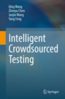 Intelligent Crowdsourced Testing - Book