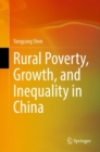 Rural Poverty, Growth, and Inequality in China - Book