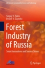 Forest Industry of Russia : Smart Innovations and Success Stories - Book