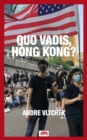 Quo Vadis, Hong Kong? - Book