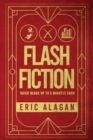 Flash Fiction : Quick Reads up to 5 Minutes Each - Book