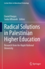 Radical Solutions in Palestinian Higher Education : Research from An-Najah National University - Book