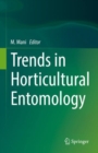 Trends in Horticultural Entomology - Book