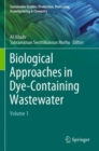Biological Approaches in Dye-Containing Wastewater : Volume 1 - Book