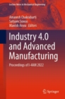 Industry 4.0 and Advanced Manufacturing : Proceedings of I-4AM 2022 - Book